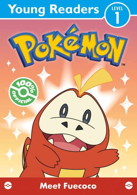 Pokemon Young Readers Level 1: Meet Fuecoco 9780008743154 Pokémon