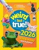 Weird but true! 2026, Wild and Wacky Facts & Photos! 9780008750213 National Geographic Kids