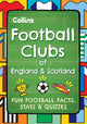 Football Clubs of England and Scotland, Fun Football Facts, Stats & Quizzes 9780008751821 Collins Kids
