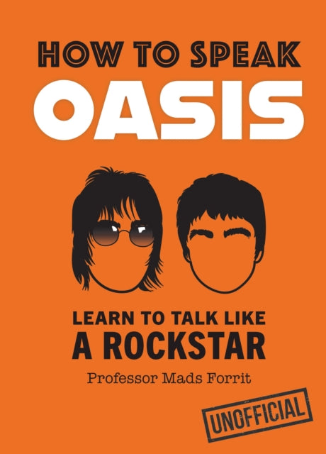 Book cover of: How to Speak Oasis