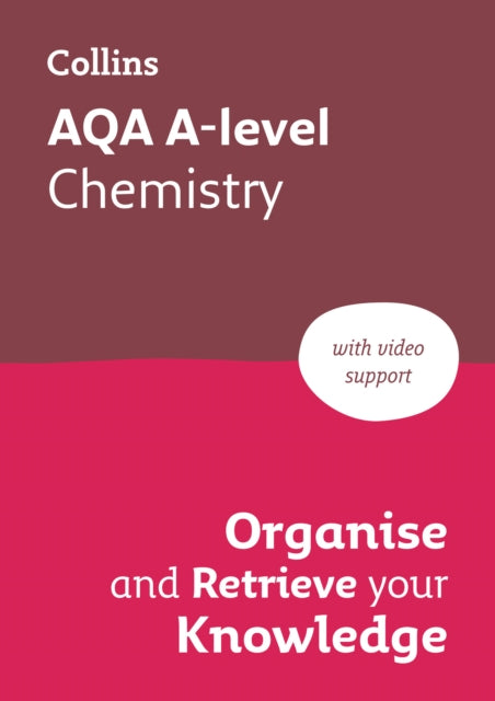 Book cover of: AQA A-level Chemistry Organise and Retrieve Your Knowledge