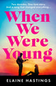 When We Were Young 9780008763329 Elaine Hastings