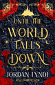 Book cover of: Until the World Falls Down