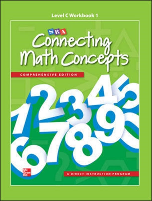 Book cover of: Connecting Math Concepts Level C, Workbook 1. By: Engelmann