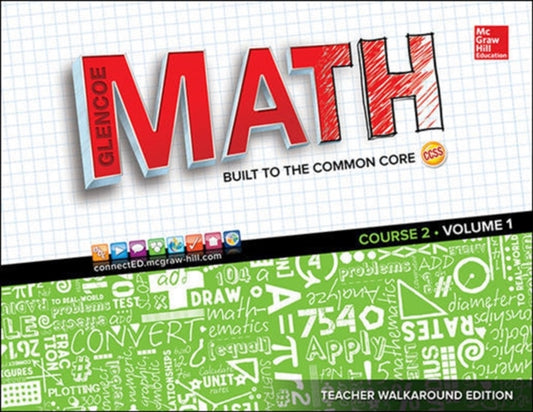Book cover of: Glencoe Math, Course 2, Teacher Walkaround Edition, Volume 1