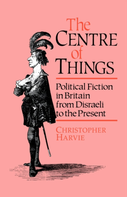 Book cover of: Centre of Things. By: C. Harvie