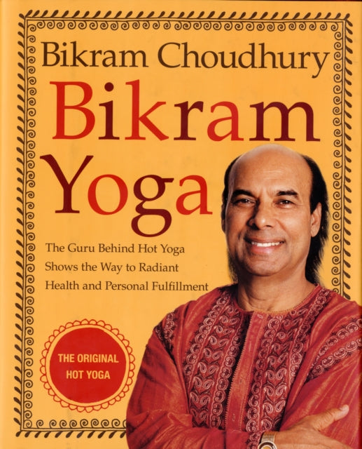 Book cover of: Bikram Yoga. By: Bikram Choudhury