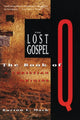 Book cover of: Lost Gospel. By: Burton L. Mack