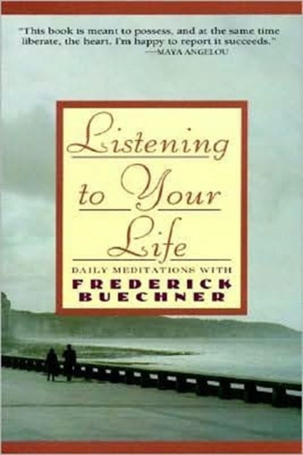 Book cover of: Listen to Your Life