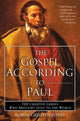 Book cover of: Gospel According To Paul. By: Robin Griffith-Jones