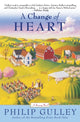 Book cover of: Change Of Heart. By: Philip Gulley