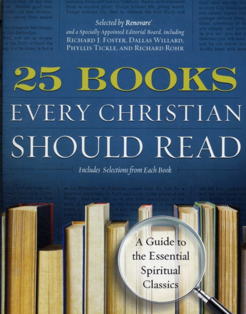 Book cover of: 25 Books Every Christian Should Read. By: Julia L. Roller