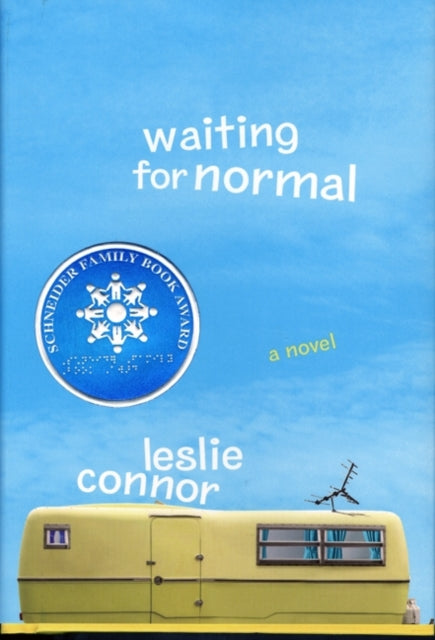 Book cover of: Waiting for Normal. By: Leslie Connor
