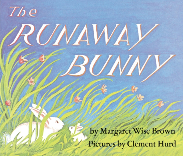 Book cover of: Runaway Bunny