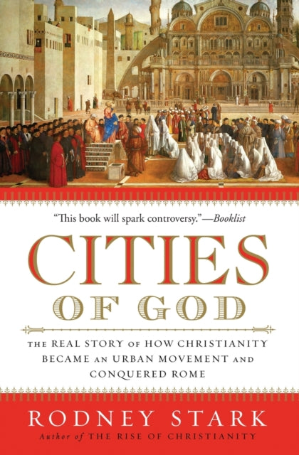 Book cover of: Cities of God. By: Rodney Stark