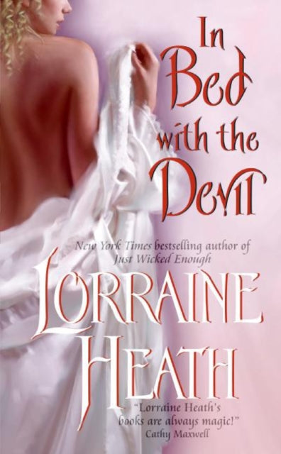 Book cover of: In Bed With the Devil. By: Lorraine Heath