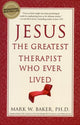 Jesus, the Greatest Therapist Who Ever Lived