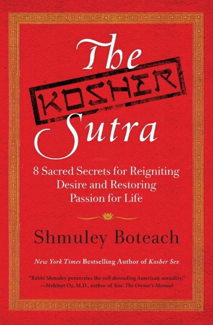 Book cover of: Kosher Sutra. By: Shmuley Boteach