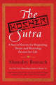 Book cover of: Kosher Sutra. By: Shmuley Boteach