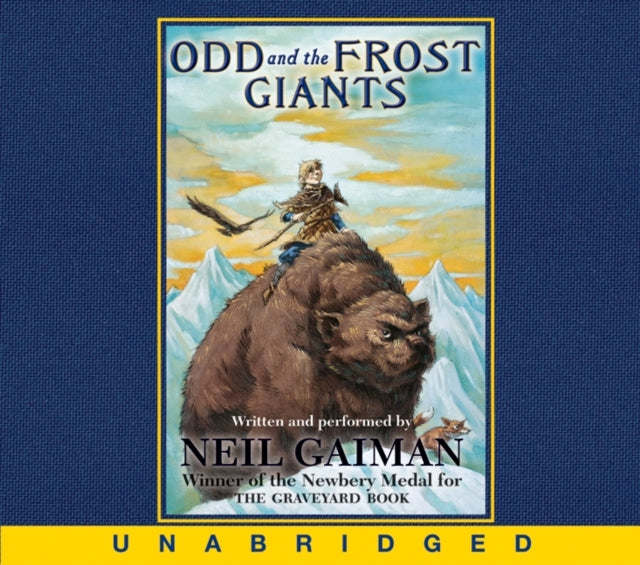 Book cover of: Odd and the Frost Giants. By: Neil Gaiman