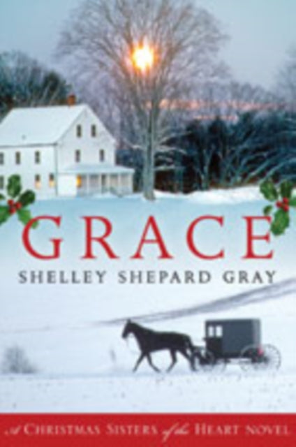Book cover of: Grace. By: Shelley Shepard Gray