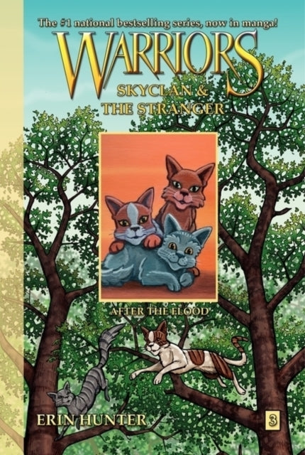 Book cover of: Warriors: SkyClan and the Stranger #3: After the Flood