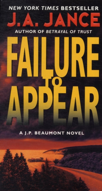 Book cover of: Failure to Appear. By: J. A. Jance