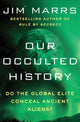Book cover of: Our Occulted History. By: Jim Marrs