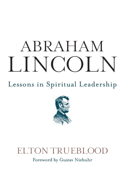 Book cover of: Abraham Lincoln. By: Elton Trueblood