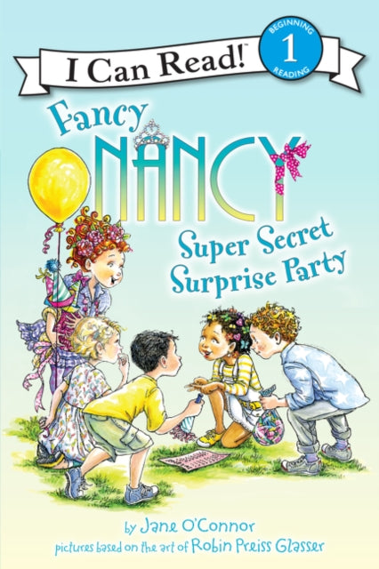 Book cover of: Fancy Nancy: Super Secret Surprise Party. By: Jane O'Connor