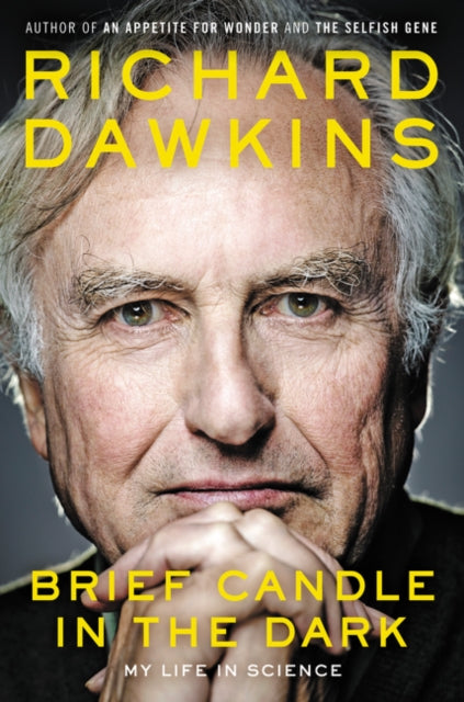 Book cover of: Brief Candle in the Dark. By: Richard Dawkins