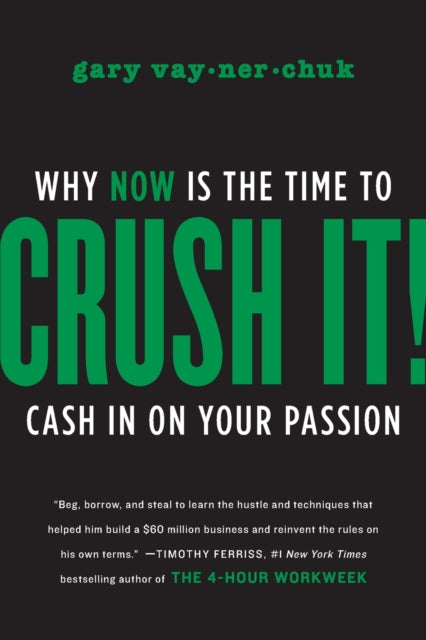 Book cover of: Crush It!. By: Gary Vaynerchuk