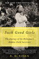 Book cover of: Such Good Girls. By: R. D. Rosen