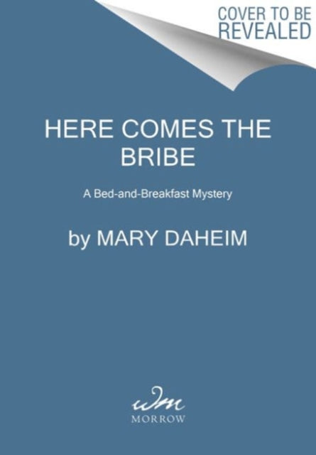 Book cover of: Here Comes the Bribe. By: Mary Daheim