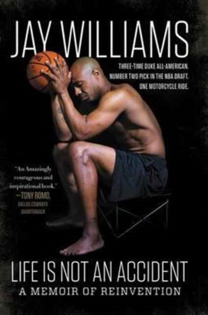 Book cover of: Life Is Not An Accident. By: Jay Williams