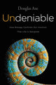 Book cover of: Undeniable. By: Douglas Axe