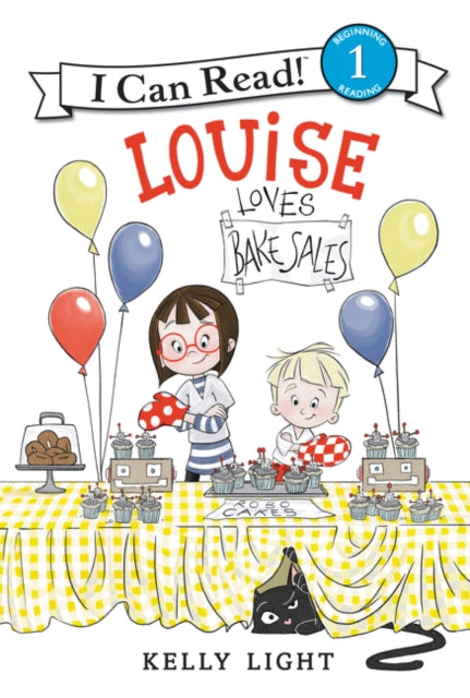 Book cover of: Louise Loves Bake Sales. By: Kelly Light