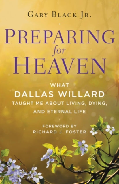 Book cover of: Preparing For Heaven. By: Black, Gary Jr