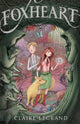 Book cover of: Foxheart. By: Claire Legrand