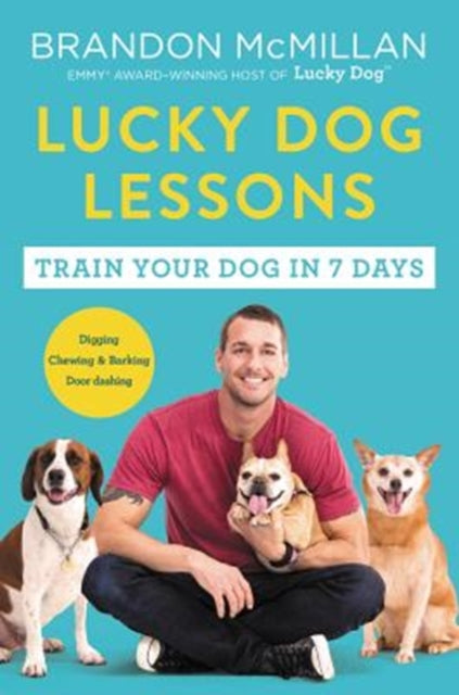 Book cover of: Lucky Dog Lessons. By: Brandon McMillan