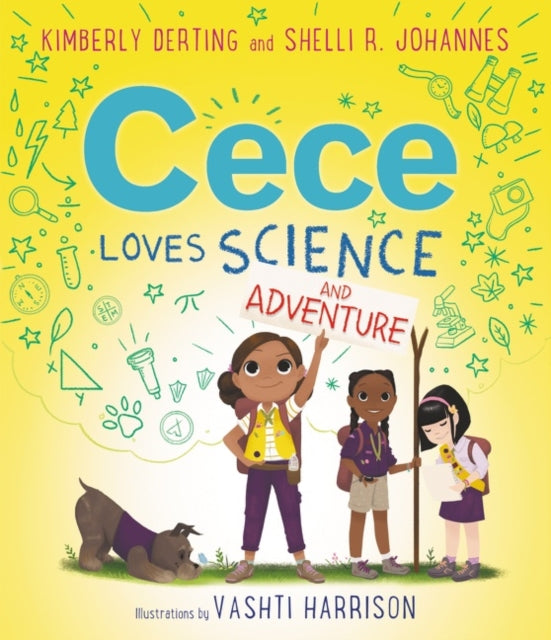 Book cover of: Cece Loves Science and Adventure. By: Kimberly Derting