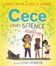 Book cover of: Cece Loves Science and Adventure. By: Kimberly Derting