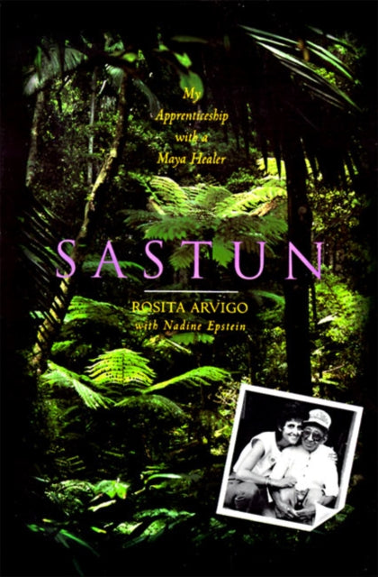 Book cover of: Sastun. By: Rosita Arvigo