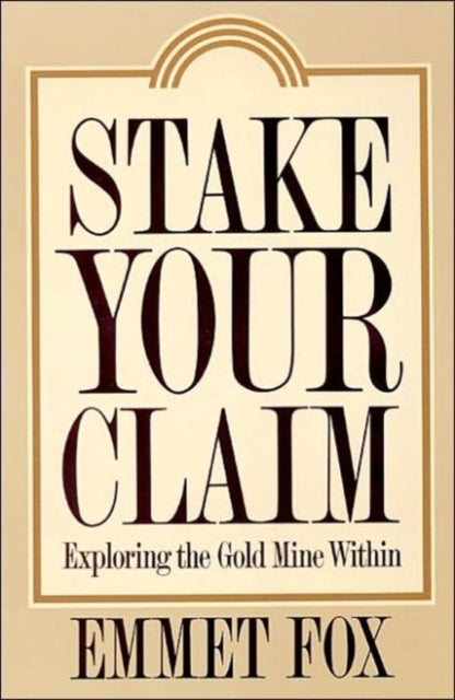 Book cover of: Stake Your Claim