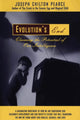 Book cover of: Evolutions End. By: Joseph C. Pearce