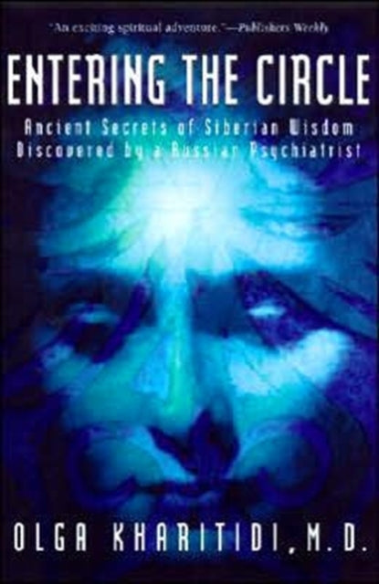 Book cover of: Entering the Circle. By: Olga Kharitidi