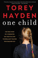 Book cover of: One Child. By: Torey Hayden