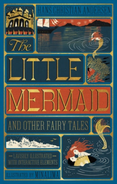 Little Mermaid and Other Fairy Tales (MinaLima Edition), (Illustrated with Interactive Elements) 9780062692597 Hans Christian Andersen
