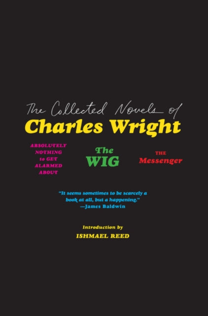 Book cover of: Collected Novels of Charles Wright. By: Wright, Charles - undifferentiated