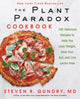 Plant Paradox Cookbook 9780062843371 Dr. Steven R Gundry M.D.